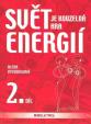 Svět je kouzelná hra energií 2. díl