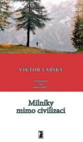 Milníky mimo civilizaci