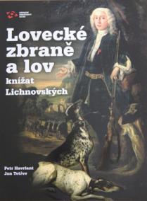 Lovecké zbraně a lov knížat Lichnovských