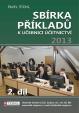 Sbírka příkladů k učebnici účetnictví II. díl 2013