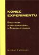 Konec experimentu