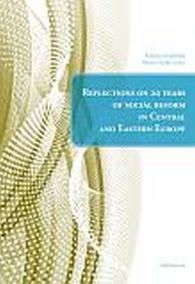 Reflections on 20 years of social reform in Central and Eastern Europe