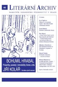 Bohumil Hrabal – Jiří Kolář - Průsečíky, paralely i mimoběžky života a díla