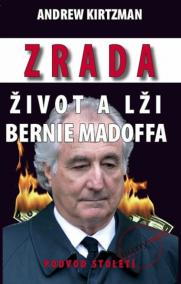 Zrada – Život a lži Bernie Madoffa - Podvod století