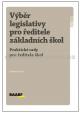 Minimum pracovněprávní legislativy pro ředitele škol