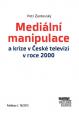 Mediální manipulace a krize v ČT v roce 2000