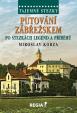 Tajemné stezky - Putování Zábřežskem po stezkách legend a příběhů