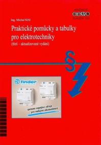 Praktické pomůcky a tabulky pro elektrotechniky (třetí – aktualizované vydání)