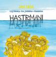 Hastrmani - Veselá pohádka o tom, že obojživelná láska vody přenáší