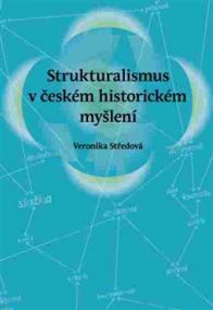 Strukturalismus v českém historickém myšlení
