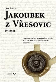 Jakoubek z Vřesovic († 1462)