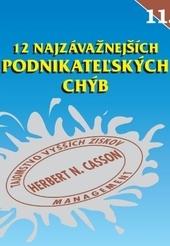 12 najzávažnejších podnikateľských chýb