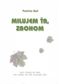 Milujem ťa, zbohom