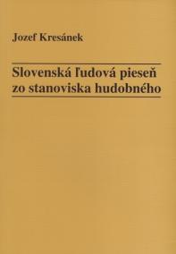 Slovenská ľudová pieseň zo stanoviska hudobného