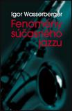 Fenomény súčasného jazzu