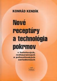 Nové receptúry a technológia pokrmov