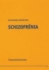 Schizofrénia