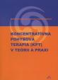 Koncentratívna pohybová terapia (KPT) v teórii a praxi