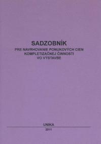 Sadzobník pre navhovanie ponukových cien kompletizačnej činnosti vo výstavbe