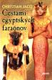 Cestami egyptských faraónov