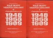 Malé dejiny veľkých udalostí v Česko(a)Slovensku po roku 1948, 1968, 1989 1+2