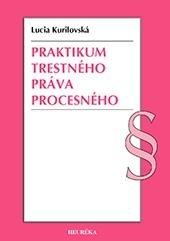 Praktikum trestného práva procesného