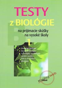 Testy z biológie na prijímacie skúšky na vysoké školy 1