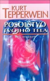 Posolstvo tvojho tela