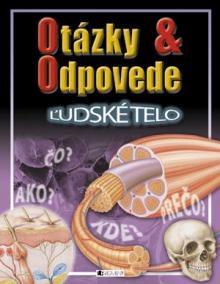 Otázky & odpovede-Ľudské telo