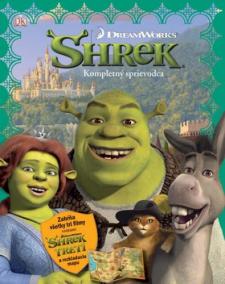 Shrek - Kompletný sprievodca