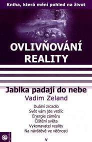 Ovlivňování reality V.