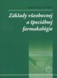 Základy všeobecnej a špeciálnej farmakológie