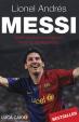 Lionel Andrés Messi - Důvěrný příběh kluka, který se stal legendou - 2.vydání