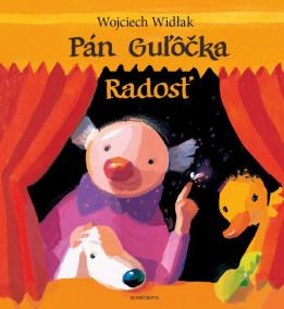 Pán Guľôčka - Radosť