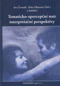 Tematicko-apercepční test: interpretační perspektivy