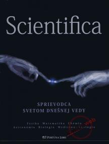 Scientifica - Sprievodca svetom dnešnej vedy