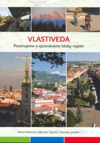 Vlastiveda - Pozorujeme a spoznávame blízky región