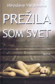 Prežila som svet