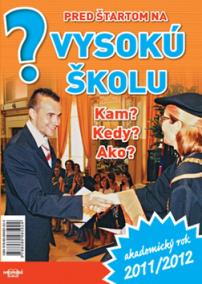 Pred štartom na vysokú školu 2011/2012