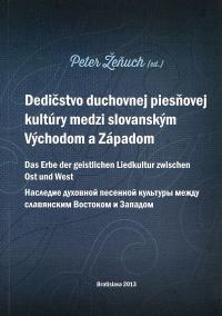 Dedičstvo duchovnej piesňovej kultúry medzi Východom a Západom