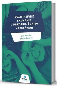 Kvalitatívne skúmanie v predprimárnom vzdelávaní