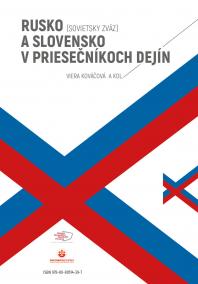 Rusko (Sovietsky zväz) a Slovensko v priesečníkoch dejín (obojstranná kniha)