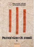 Politickí väzni v 20. storočí