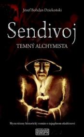 Sendivoj - Temný alchymista