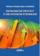 Ekonomické procesy v obchodnom podnikaní