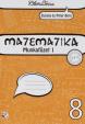 Matematika 8 - munkafüzet 1