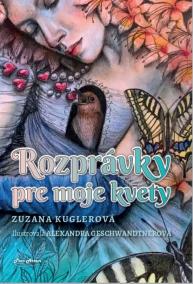 Rozprávky pre moje kvety