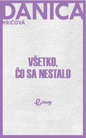 Všetko, čo sa nestalo