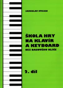 Škola hry na klavír a keyboard 2.díl