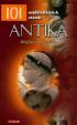 Antika - 101 nejdůležitějších otázek